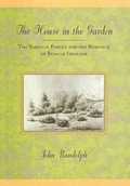 Cover: The House in the Garden - Cornell University Press