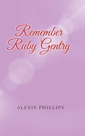 Cover: Remember Ruby Gentry - AUTHORHOUSE