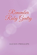Cover: Remember Ruby Gentry - AUTHORHOUSE