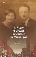 Cover: A Story of Jewish Experience in Mississippi - Academic Studies Press