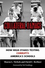 Cover: Collateral Damage - Harvard Education Press