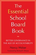 Cover: The Essential School Board Book - Harvard Education Press