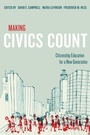 Cover: Making Civics Count - Harvard Education Press