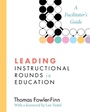 Cover: Leading Instructional Rounds in Education - Harvard Education Press