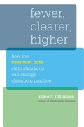 Cover: Fewer, Clearer, Higher - Harvard Education Press