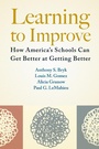 Cover: Learning to Improve - Harvard Education Press