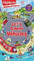 Cover: Hidden Picture Let's Count Vehicles - Highlights Press