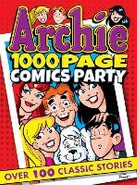 Enlarge image Cover: Archie 1000 Page Comics Party - Archie Comics