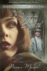 Enlarge image Cover: The Softest Breath - Desert Breeze Publishing, Incorporated