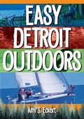 Cover: Easy Detroit Outdoors - Reedy Press
