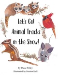 Cover: Let's Go! Animal Tracks in the Snow! - Polley Publishing