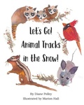 Cover: Let's Go! Animal Tracks in the Snow! - Polley Publishing