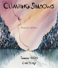 Abbildung von: Climbing Shadows - Groundwood Books Ltd ,Canada