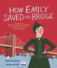 Enlarge image Cover: How Emily Saved the Bridge - Groundwood Books Ltd ,Canada