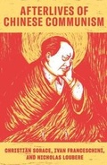 Cover: Afterlives of Chinese Communism - Verso Books