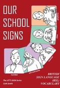 Cover: OUR SCHOOL SIGNS - Co-Sign Communications