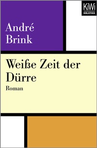 Abbildung von: Weiße Zeit der Dürre - Kiepenheuer & Witsch