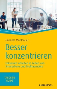 Abbildung von: Besser konzentrieren - Haufe-Lexware