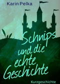 Cover: Schnips und die echte Geschichte - neobooks