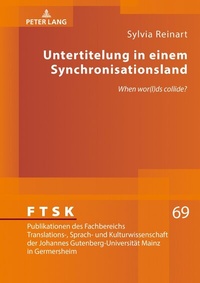 Abbildung von: Untertitelung in einem Synchronisationsland - Peter Lang Verlag