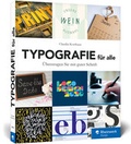 Cover: Typografie f&uuml;r alle - Rheinwerk