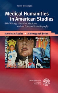 Enlarge image Cover: Medical Humanities in American Studies - Universitätsverlag Winter