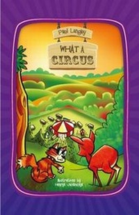 Enlarge image Cover: What a Circus - Single Ply Publishing Company Limited