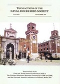 Cover: Transactions of the Naval Dockyards Society, Venice and Malta, Conferences 1996, 1998, 2006 and 2007 - Naval Dockyards Society