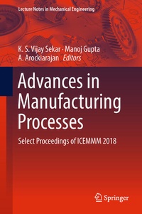 Enlarge image Cover: Advances in Manufacturing Processes - Springer