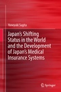 Cover: Japan's Shifting Status in the World and the Development of Japan's Medical Insurance Systems - Springer