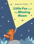 Cover: Little Fox and the Missing Moon - Random House Studio