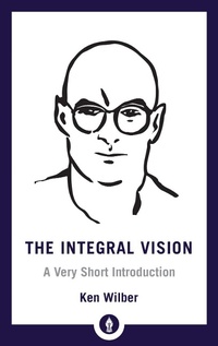 Enlarge image Cover: The Integral Vision - Shambhala