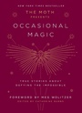Cover: The Moth Presents: Occasional Magic - Crown Publishing Group (NY)