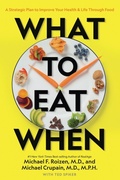 Cover: What to Eat When - National Geographic Society