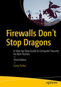 Abbildung von: Firewalls Don't Stop Dragons - Apress