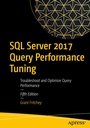 Cover: SQL Server 2017 Query Performance Tuning - APress