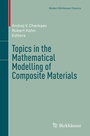 Cover: Topics in the Mathematical Modelling of Composite Materials - Birkhäuser