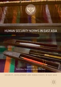 Cover: Human Security Norms in East Asia - Palgrave Macmillan