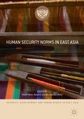 Cover: Human Security Norms in East Asia - Palgrave Macmillan