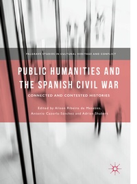 Abbildung von: Public Humanities and the Spanish Civil War - Palgrave Macmillan