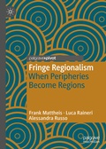 Cover: Fringe Regionalism - Palgrave Pivot