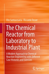 Abbildung von: The Chemical Reactor from Laboratory to Industrial Plant - Springer