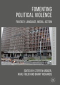 Cover: Fomenting Political Violence - Palgrave Macmillan