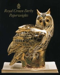 Enlarge image Cover: Royal Crown Derby Paperweights - Richard Dennis