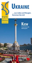Cover: Ukraine . aus Liebe und Neugier. - Brigitte Schulze Verlag