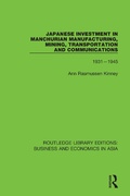 Cover: Japanese Investment in Manchurian Manufacturing, Mining, Transportation, and Communications, 1931-1945 - Routledge
