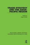 Cover: Trade Strategy and the Asian-Pacific Region - Routledge