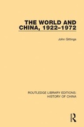 Cover: The World and China, 1922-1972 - Routledge