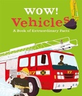 Cover: Wow! Vehicles - Kingfisher Books Ltd