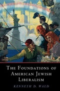 Cover: The Foundations of American Jewish Liberalism - Cambridge University Press